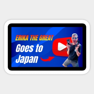 Erika The Great Goes To Japan Sticker